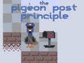 游戏The Pigeon Post Principle