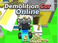 游戏Demolition Car Online 