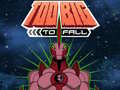 游戏Ben 10 Too Big to Fall