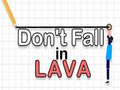 游戏Don't Fall in Lava
