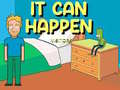 游戏It Can Happen: Visitors