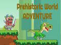 游戏Prehistoric World Adventure