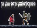 游戏The Wizard And The Warrior Time Keeper
