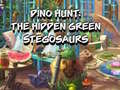 游戏Dino Hunt: The Hidden Green Stegosaurs