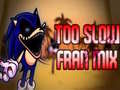 游戏Too Slow Fran Mix
