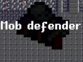 游戏Mob Defender