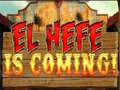 游戏El Hefe is Coming