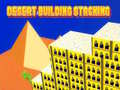 游戏Desert Building Stacking