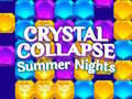 游戏Crystal Collapse Summer Nights
