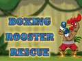 游戏Boxing Rooster Rescue