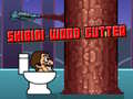 游戏Skibidi Wood Cutter