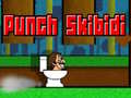游戏Punch Skibidi 