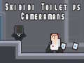 游戏Skibidi Toilet vs Cameramans