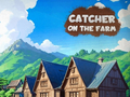 游戏Catcher on the Farm