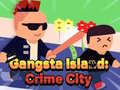 游戏Gangsta Island: Crime City