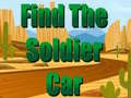 游戏Find The Soldier Car 