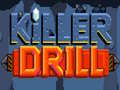 游戏Killer Drill