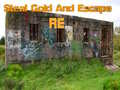游戏Steal Gold And Escape RE