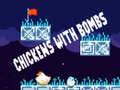 游戏Chickens With Bombs