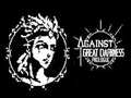 游戏Against Great Darkness Prologue