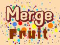 游戏Merge Fruit