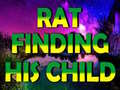 游戏Rat Finding His Child