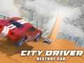 游戏City Driver: Destroy Car