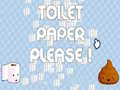 游戏Toilet Paper Please