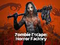 游戏Zombie Escape: Horror Factory