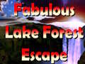 游戏Fabulous Lake Forest Escape