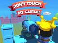 游戏Dont't Touch My Castle!
