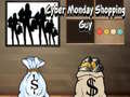 游戏Cyber Monday Shopping Guy
