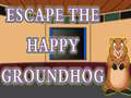 游戏Escape The Happy Groundhog