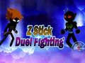 游戏Z Stick Duel Fighting