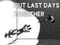 游戏Our Last Day Together