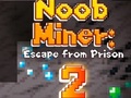 游戏Noob Miner 2: Escape From Prison