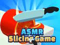游戏Asmr Slicing Game