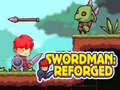 游戏Swordman: Reforged