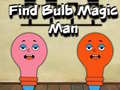 游戏Find Bulb Magic Man