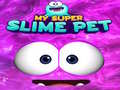 游戏My Super Slime Pet