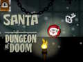 游戏Santa Dungeon Of Doom