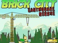 游戏Brick City: Earthquake Rescue