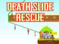 游戏Death Slide Rescue