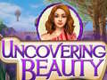 游戏Uncovering Beauty