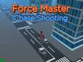 游戏Force Master Chase Shooting