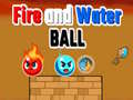 游戏Fire and Water Ball