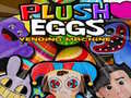 游戏Plush Eggs Vending Machine