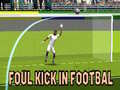 游戏Foul Kick in Football