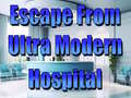 游戏Escape From Ultra Modern Hospital