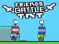 游戏Friends Battle TNT
